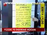 Yüzde 70 İndirime Hücum