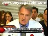 Fransa Bu Bebeği Konuşuyor