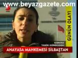 Anayasa Mahkemesi Silbaştan
