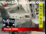 Mısır'da Polise Öfke...