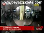 Oyun Değil Gerçek