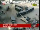 Önüne Geleni Ezdi