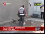 Kaçakçılara Operasyon