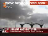 Libya'da Kaos Büyüyor
