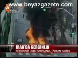 İran'da Gerginlik