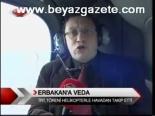 Trt, Töreni Helikopterle Havadan Takip Etti