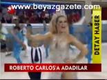 Roberto Carlos'a Adadılar