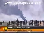 Fransa Kaddafi'yi Sildi