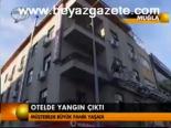Otelde Yangın Çıktı