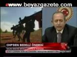 Chp'den Bedelli Önerisi
