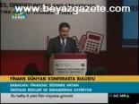 Finans Dünyası Konferansta Buluştu