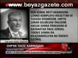 Chp'de Taciz Karmaşası