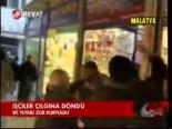 İşcileri Çılgına Döndü