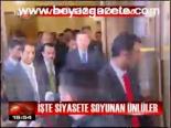 İşte Siyasete Soyunan Ünlüler