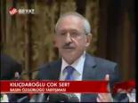Kılıçdaroğlu Çok Sert