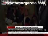 Japonya'da Deprem Ve Tsunami