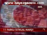 11 Farklı İstiklal Marşı!