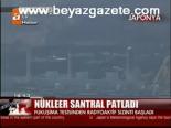 Nükleer Santral Patladı