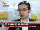 6 Ayda 43 Kilo Verdi