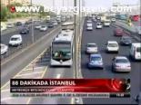 88 Dakikada İstanbul