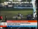 Sahada Futbolcu Bırakmadı