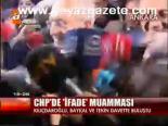 Chp'de İfade Muamması