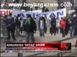 Ankara'da Beyaz Eylem