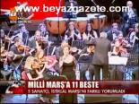 Milli Marş'a 11 Beste