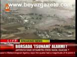 Borsada Tsunami Alarmı!