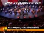 Milli Marşı Hiç Böyle Dinlemediniz