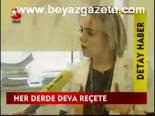 Her Derde Deva Reçete