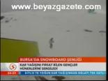 Bursa'da Snowboard Şenliği