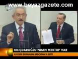 Kılıçdaroğlu'ndan Mektup Var