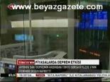 Piyasalarda Deprem Etkisi