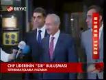 Chp Liderinin Sır Buluşması
