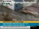 Japonya'da Deprem Ve Tsunami