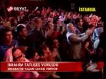 İbrahim Tatlıses Vuruldu