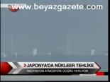 Japonya'da Nükleer Tehlike