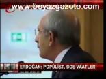 Erdoğan- Kılıçdaroğlu Düellosu