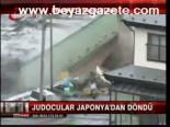 Judocular Japonya'dan Döndü