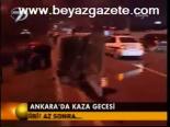 Ankara'da Kaza Gecesi
