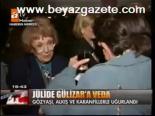 Julide Gülizar'a Veda