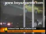 Suikasttan Yeni Görüntüler