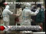 Japon Mallarına Radyasyon Testi