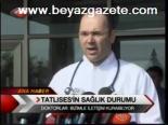 Tatlıses'in Sağlık Durumu