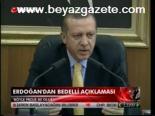 Erdoğan'dan Bedelli Açıklaması