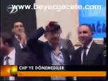 Chp'ye Dönemediler