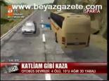 Katiliam Gibi Kaza