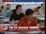 Yök'ten Askerlik Formülü