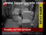 Fuarda Büyük Soygun